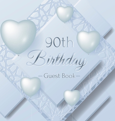 90th Birthday Guest Book: Keepsake Gift for Men and Women Turning 90 - Hardback with Funny Ice Sheet-Frozen Cover Themed Decorations & Supplies, - Luis Lukesun