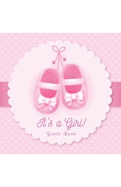 It's a Girl: Baby Shower Guest Book with Pink Ballerina Tutu Theme, Personalized Wishes for Baby & Advice for Parents, Sign In, Gif - Casiope Tamore