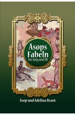 Coperta cărții 'Äsops Fabeln für Jung und Alt: Vereinfachte Fassung für Sprachniveau A2 mit Englisch-deutscher Übersetzung - Äsop'