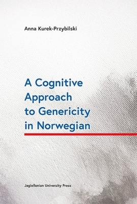 A Cognitive Approach to Genericity in Norwegian - 