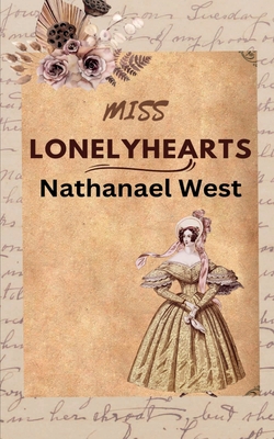 Miss Lonelyhearts - Nathanael West