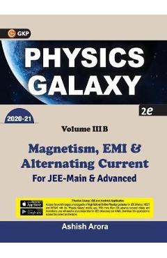 Poza produsului Physics Galaxy 2020-21: Vol.3B - Magnetism, EMI & Alternating Current 2e - Ashish Arora