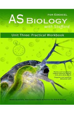 Coperta cărții 'AS Biology With Stafford: Unit 3: Practical Workbook - Mohamed Sobir'