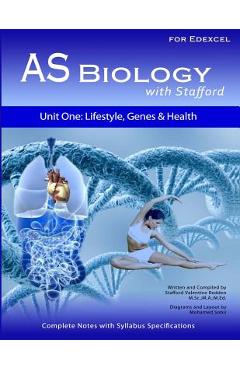 Coperta cărții 'AS Biology With Stafford: Unit 1: Lifestyle, Genes and Health - Stafford Valentine Redden'