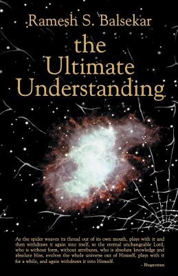 The Ultimate Understanding - Ramesh S. Balsekar