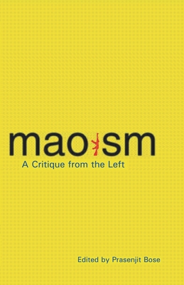 Maoism - Prasenjit Bose