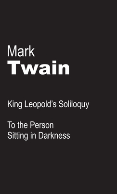 King Leopold's Soliloquy - Mark Twain