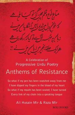 Poza produsului Anthems of Resistance: A Celebration of Progressive Urdu Poetry - Ali Hussain Mir