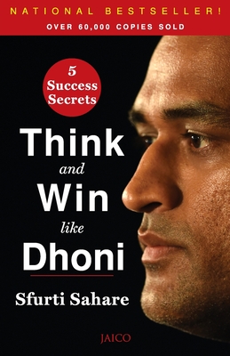 Think and Win like Dhoni - Sfurti Sahare