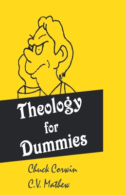 Theology for Dummies - C. V. Mathew