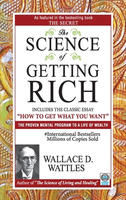 The Science of Getting Rich - Wattles Wallace D