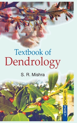 Textbook of Dendrology - S. R. Mishra