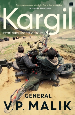 Kargil: From Surprise To Victory - Malik V. P. General