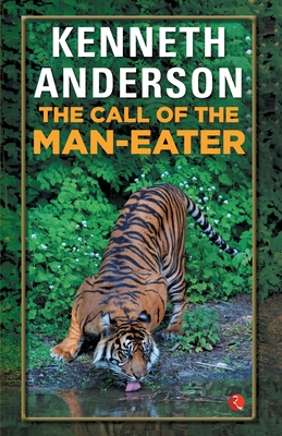 The Call Of The Man-Eater - Kenneth Anderson