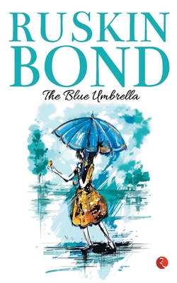 The Blue Umbrella - Ruskin Bond