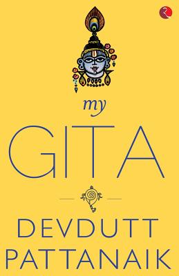 My Gita - Devdutt Pattanaik
