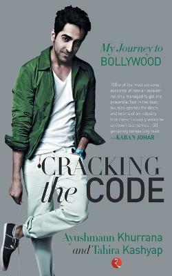 Cracking the Code: My Journey in Bollywood - Ayushmann Khurrana