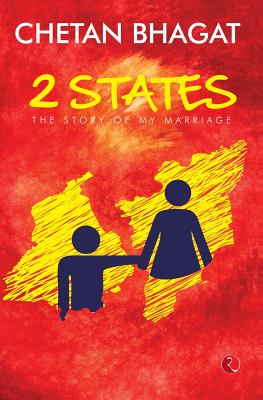 2 States: The Story of My Marriage (MOVIE TIE-IN EDITION) - Chetan Bhagat