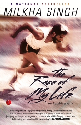 The Race of My Life: An Autobiography - Milkha Singh