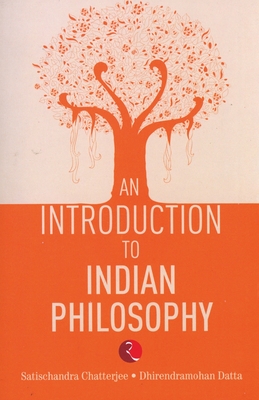 An Introduction to Indian Philosophy - Satishchandra Chaterjee