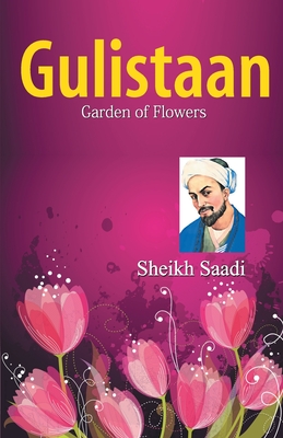 Gulistaan - Sheikh Saadi