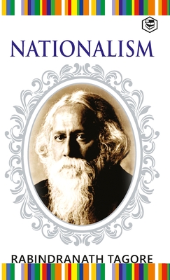 Nationalism - Rabindranath Tagore