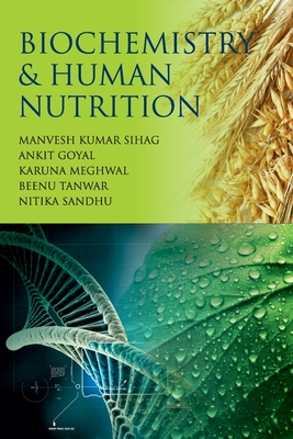 Biochemistry & Human Nutrition - Manvesh Kumar Sihag