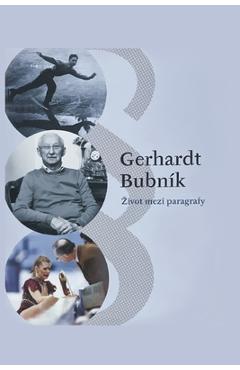 Coperta cărții 'Zivot mezi paragrafy - Gerhardt Bubník'