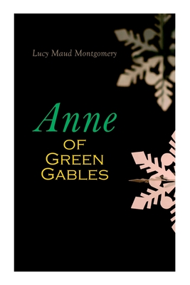 Anne of Green Gables: Christmas Specials Series - Lucy Maud Montgomery