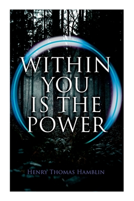 Within You Is the Power - Henry Thomas Hamblin