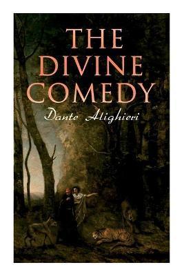 The Divine Comedy: Annotated Classics Edition - Dante Alighieri