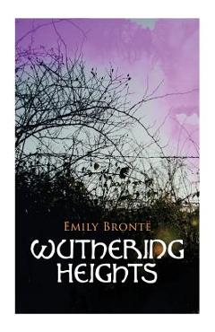 Poza produsului Wuthering Heights - Emily Brontë