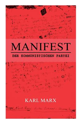 Manifest der Kommunistischen Partei - Karl Marx