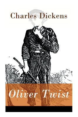 Oliver Twist - Vollständige Deutsche Ausgabe - Charles Dickens