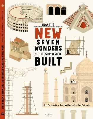 How the New Seven Wonders of the World Were Built - Jiri Bartunek