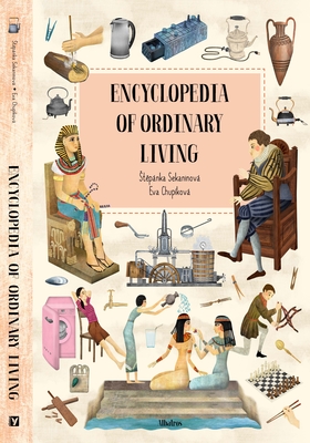 Encyclopedia of Ordinary Living - Stepanka Sekaninova