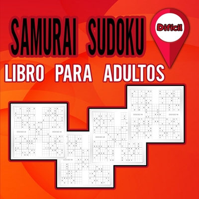 Coperta cărții 'Libro de Sudokus Samurai para Adultos Difícil: Libro de actividades para adultos y amantes de los sudokus/ Libro de'