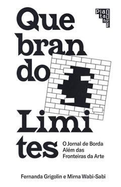 Poza produsului Doing Away With Borders: Quebrando Limites - Mirna Wabi-sabi