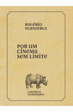 Poza produsului Por um cinema sem limite - Rogério Sganzerla