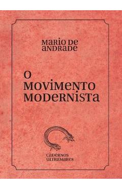 Coperta cărții 'O movimento modernista - Mário De Andrade'