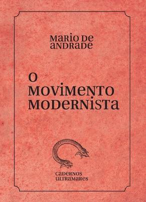 Coperta cărții 'O movimento modernista - Mário De Andrade'