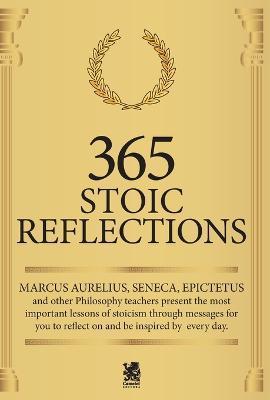 365 Stoic Reflections - Marcus Aurelius