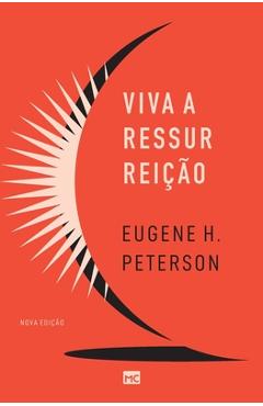 Poza produsului Viva a ressurreição (Nova edição) - Eugene H. Peterson
