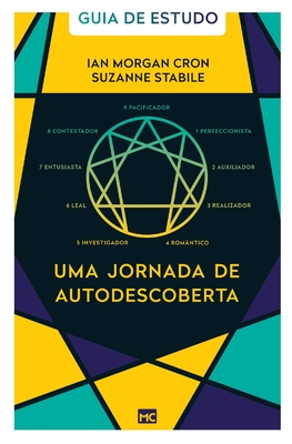 Uma jornada de autodescoberta: Guia de estudo - Ian Morgan Cron