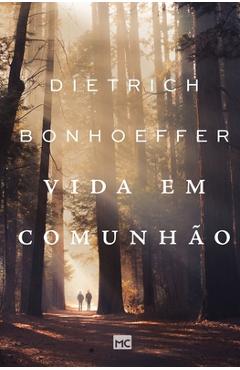 Coperta cărții 'Vida em comunhão - Dietrich Bonhoeffer'