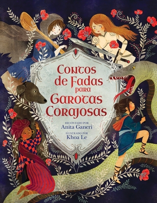 Contos De Fadas Para Garotas Corajosas - Anita Ganeri