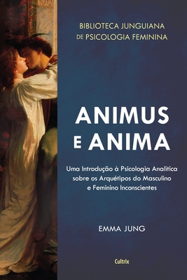 Animus e Anima - Emma Jung
