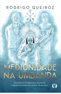 Coperta cărții 'Mediunidade na umbanda - Rodrigo Queiroz'