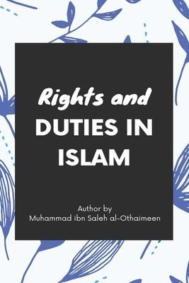 Rights and duties in Islam - Muhammad Ibn Saleh Al Uthaymin