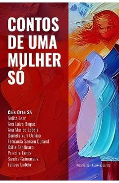 Poza produsului Contos de Uma Mulher Só - Lella Malta